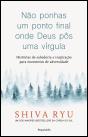 Não Ponhas Um Ponto Final Onde Deus Pôs Uma Vírgula - Preview