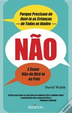Capa do artigo NÃO - Porque Precisam de Ouvi-lo as Crianças de Todas as Idades