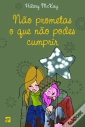 Não Prometas o Que Não Podes Cumprir