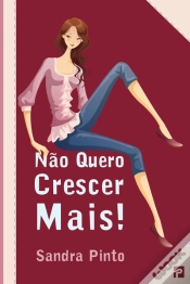 Capa do artigo Não Quero Crescer Mais