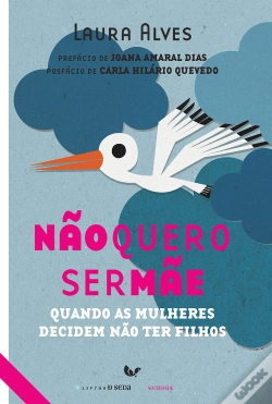 Capa do artigo Não Quero Ser Mãe