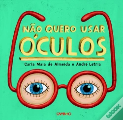 Capa do artigo Não Quero Usar Óculos