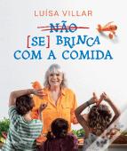 Não Se Brinca com a Comida