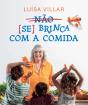Não Se Brinca com a Comida - Preview