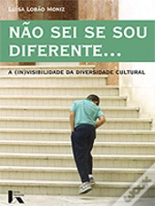 Não Sei se Sou Diferente...