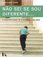 Não Sei se Sou Diferente... - Preview