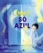 (Não) Só Azul - Preview