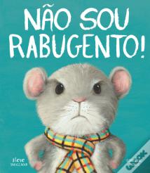 Não sou rabugento!
