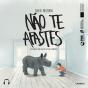 Não Te Afastes - Preview