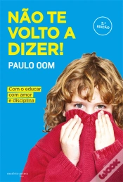 Capa do artigo Não Te Volto a Dizer!