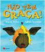 Não tem graça! - Preview