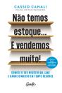 Não Temos Estoque... E Vendemos Muito! - Preview