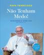 Não Tenham Medo! - Preview