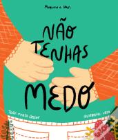 Não Tenhas medo
