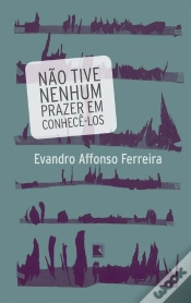 Capa do artigo Não Tive Nenhum Prazer Em Conhecê-Los