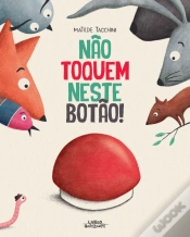 Capa do artigo Não Toquem Neste Botão!