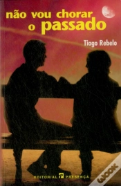 Capa do artigo Não Vou Chorar o Passado