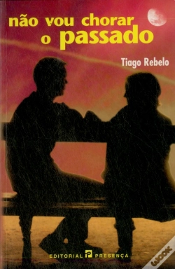 Capa do artigo Não Vou Chorar o Passado