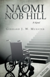 Naomi Of Nob Hill: A Novel