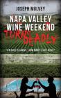 Napa Valley Wine Weekend Turns Deadly - Preview