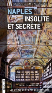 Naples Insolite Et Secrete