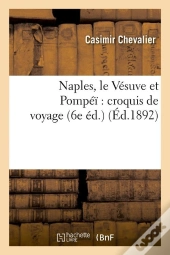 Naples Le Vesuve Et Pompei 6e Edition Edition 1892