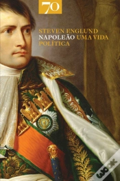 Capa do artigo Napoleão, Uma Vida Política