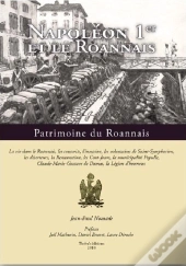 Napoleon 1er Et Le Roannais