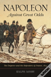 Napoleon Against Great Odds