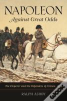 Napoleon Against Great Odds