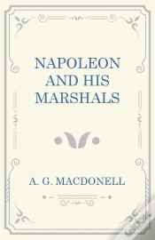 Capa do artigo Napoleon And His Marshals