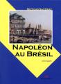 Napoleon Au Bresil - Preview