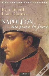 Napoleon Au Jour Le Jour