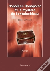 Capa do artigo Napoléon Bonaparte Et Le Mystère De Fontainebleau