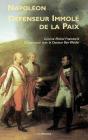 Napoléon, Défenseur Immolé De La Paix - Preview