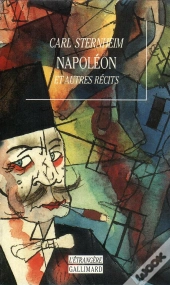 Napoleon Et Autres Recits; Carl Sterneim