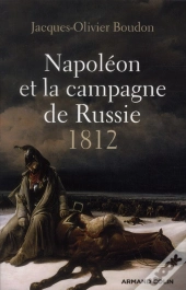 Napoleon Et La Campagne De Russie