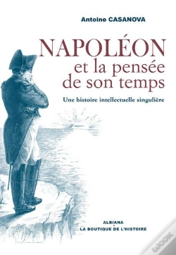 Capa do artigo Napoleon Et La Pensee De Son Temps : Une Histoire Intellectuelle Singuliere