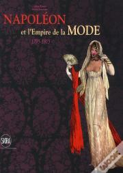 Napoléon Et L'Empire De La Mode