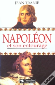 Capa do artigo Napoléon Et Son Entourage