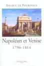 Napoleon Et Venise 1796-1814 - Preview