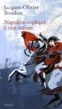 Napoléon Expliqué À Mes Enfants - Preview