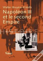 Napoleon Iii Et Le Second Empire