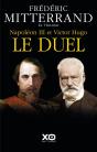 Napoléon Iii Et Victor Hugo : Le Duel - Preview