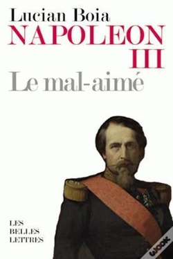 Capa do artigo Napoléon Iii ; Le Mal-Aimé