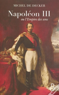 Capa do artigo Napoléon Iii Ou L'Empire Des Sens