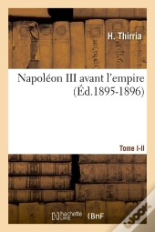 Napoleon Iii T I Ii Edition 1895 1896