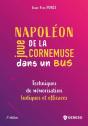 Napoléon Joue De La Cornemuse Dans Un Bus ; Techniques De Mémorisation Ludiques Et Efficaces (2e Édition) - Preview