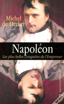 Capa do artigo Napoléon ; Les Plus Belles Conquêtes De L'Empereur