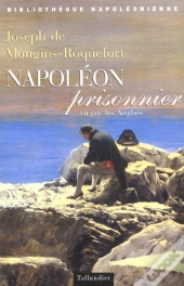 Napoleon Prisonnier Vu Par Les Anglais